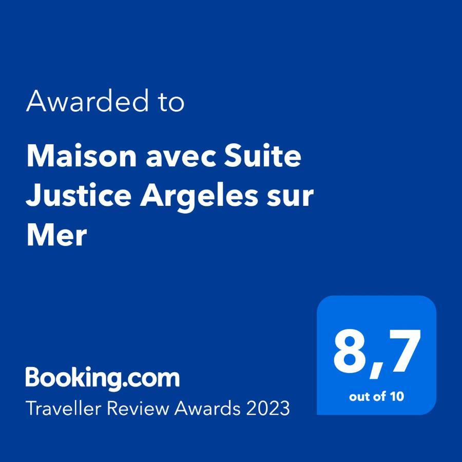 Maison Avec Suite Justice Argeles Sur Mer Dış mekan fotoğraf